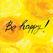 Be happy!